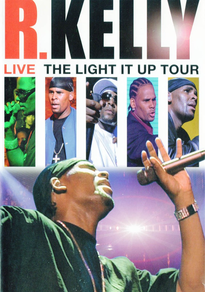 R. Kelly: Live - The Light It Up Tour