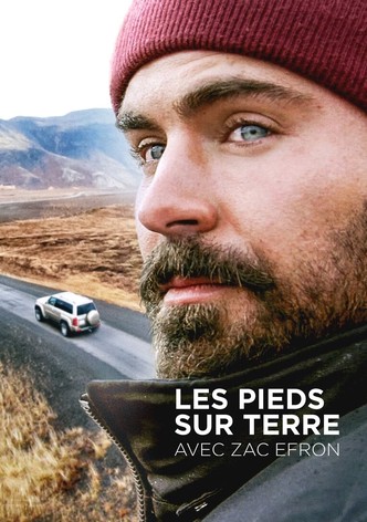 Les pieds sur Terre avec Zac Efron