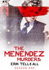 The Menendez Murders: Erik Tells All