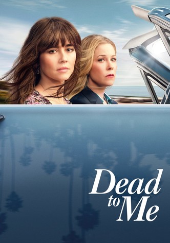 Dead to Me watch tv series streaming online