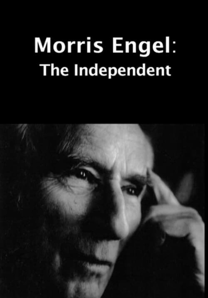 Morris Engel: The Independent