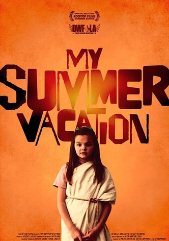 My Summer Vacation