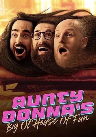 Aunty Donna's Big Ol' House of Fun