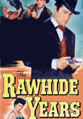 The Rawhide Years