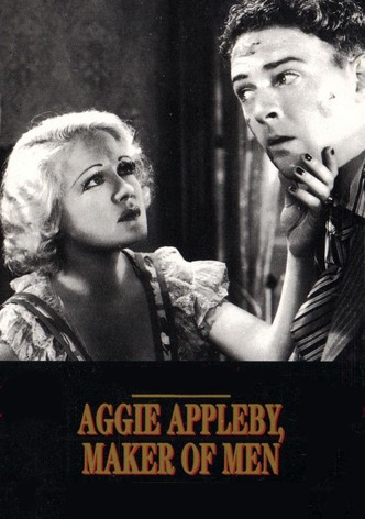Aggie Appleby, Maker of Men