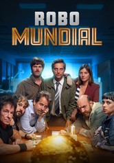 Robo mundial - Temporada 1