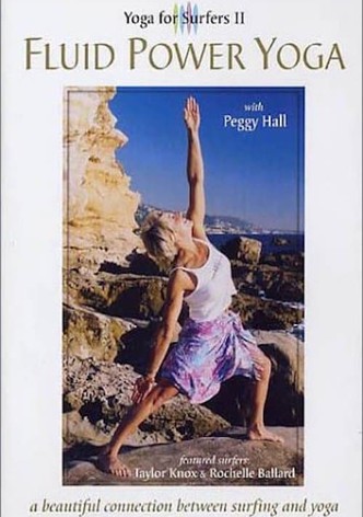 Yoga for Surfers 2: Fluid Power Yoga