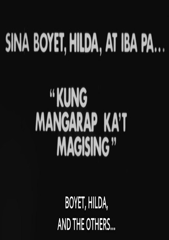 Si Boyet, Si Hilda atbp…