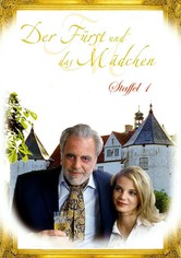 Der Fürst und das Mädchen - Staffel 1