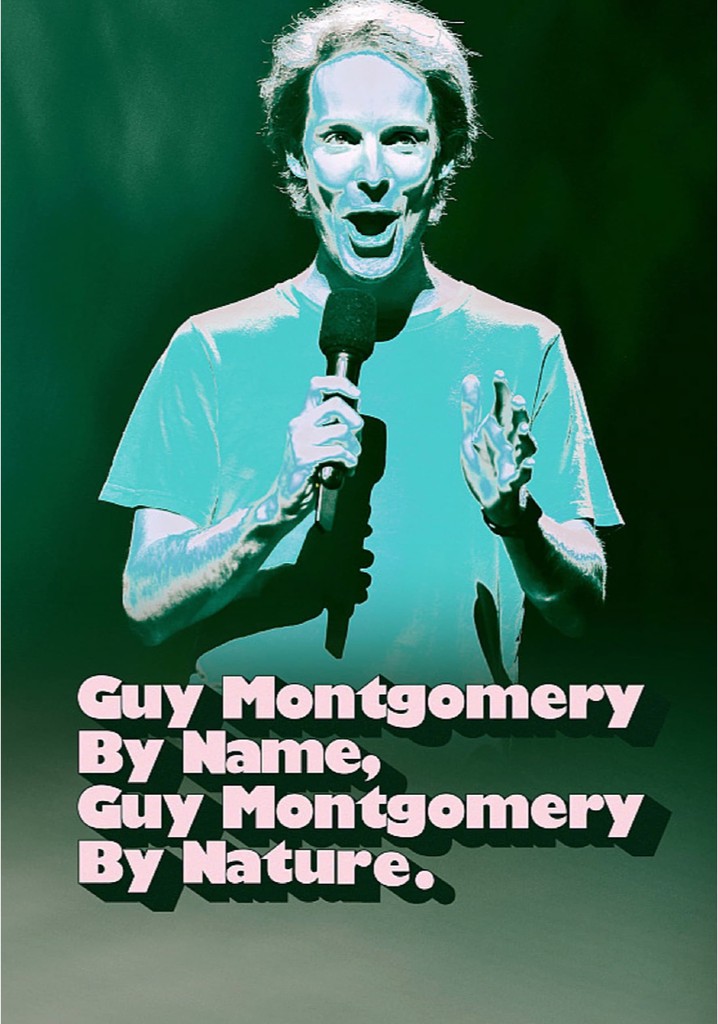 Guy Montgomery By Name, Guy Montgomery By Nature