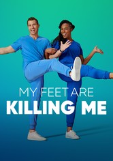 My Feet Are Killing Me - Sezonul 4