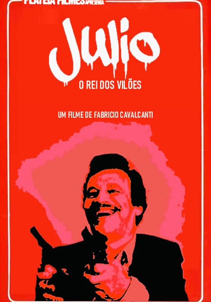 Júlio o Rei dos Vilões