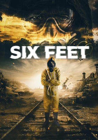 Six Feet