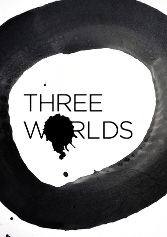 Three Worlds