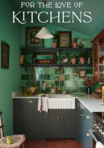 For the Love of Kitchens, Season 1