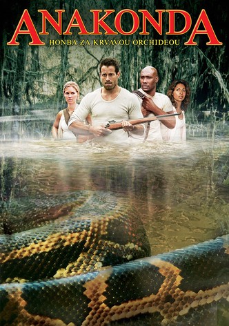 Anakonda: Honba za krvavou orchideou
