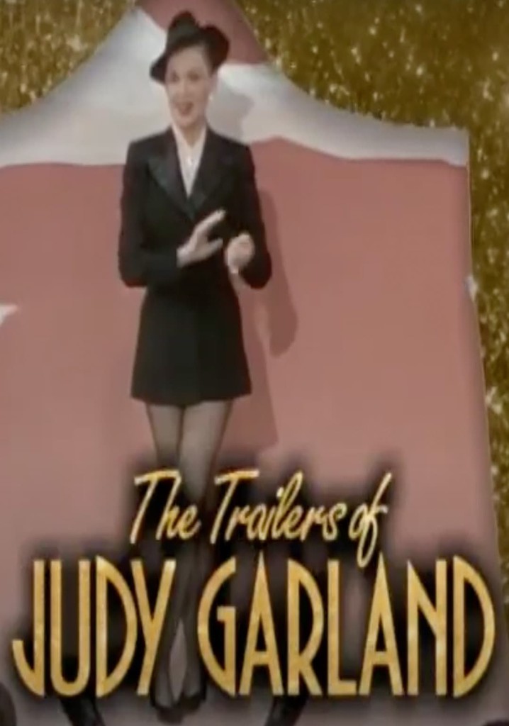 Becoming Attractions: The Trailers of Judy Garland