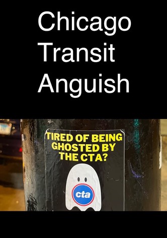 Chicago Transit Anguish