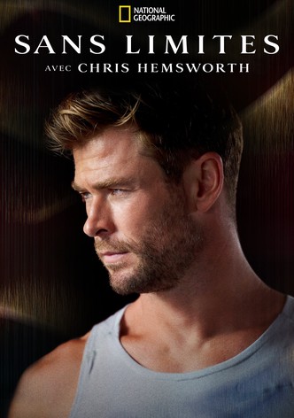 Sans Limites Avec Chris Hemsworth