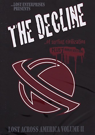 Lost Across America Vol. II - The Decline of Surfing Civilization