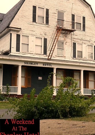 A Weekend At The Shanley Hotel