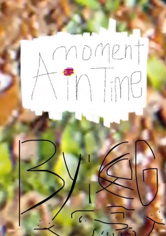A moment in Time