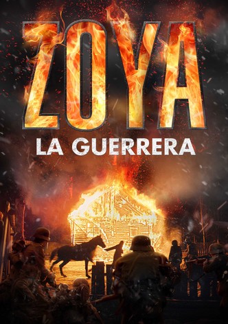 Zoya - La Guerrera