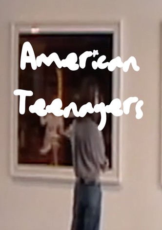 American Teenagers