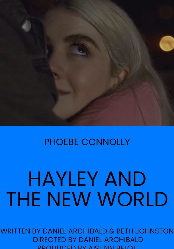 Hayley and the New World