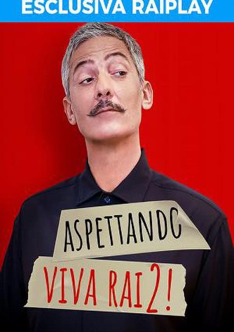 Aspettando Viva Rai2!