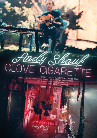 Andy Shauf - Clove Cigarette