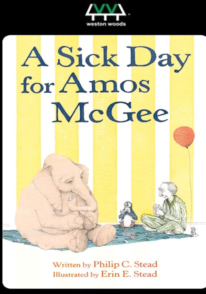A Sick Day for Amos McGee