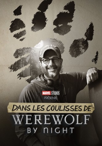 Dans les Coulisses de Werewolf By Night