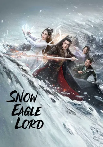 Snow Eagle Lord poster
