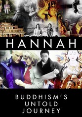 Hannah: Buddhism's Untold Journey