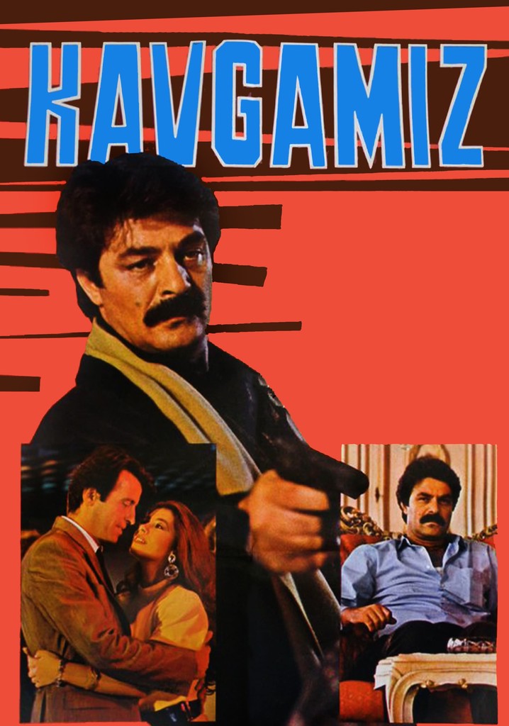 Kavgamız