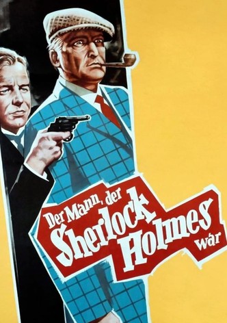 Der Mann, der Sherlock Holmes war