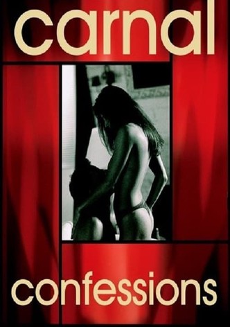Carnal Confessions
