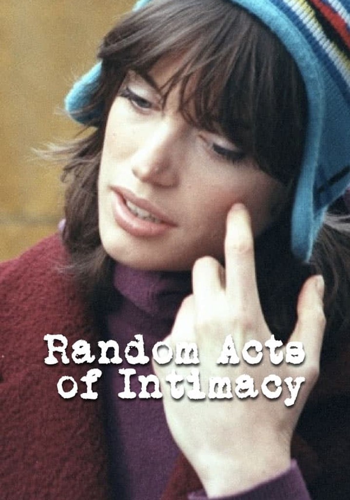 Random Acts of Intimacy