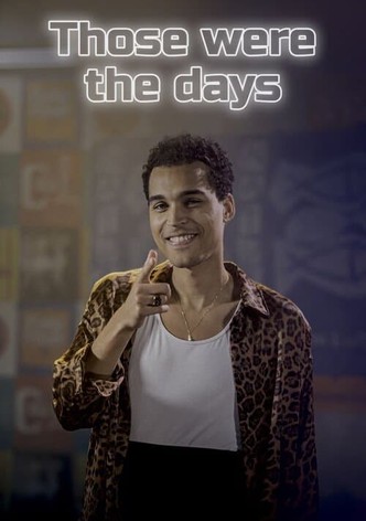 Those were the days