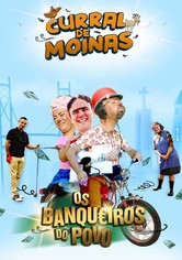 Curral de Moinas - Os Banqueiros do Povo
