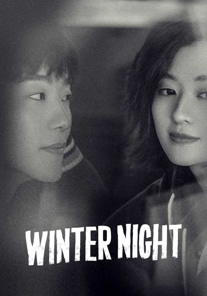 Winter Night, Watch with English Subtitles & More