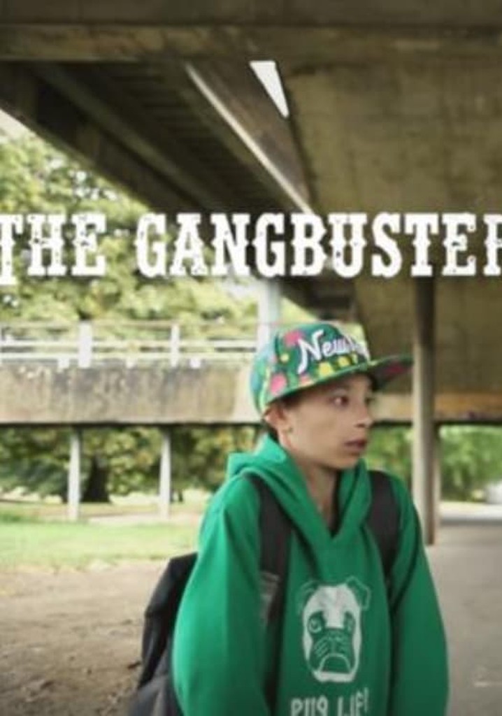 The Gangbuster
