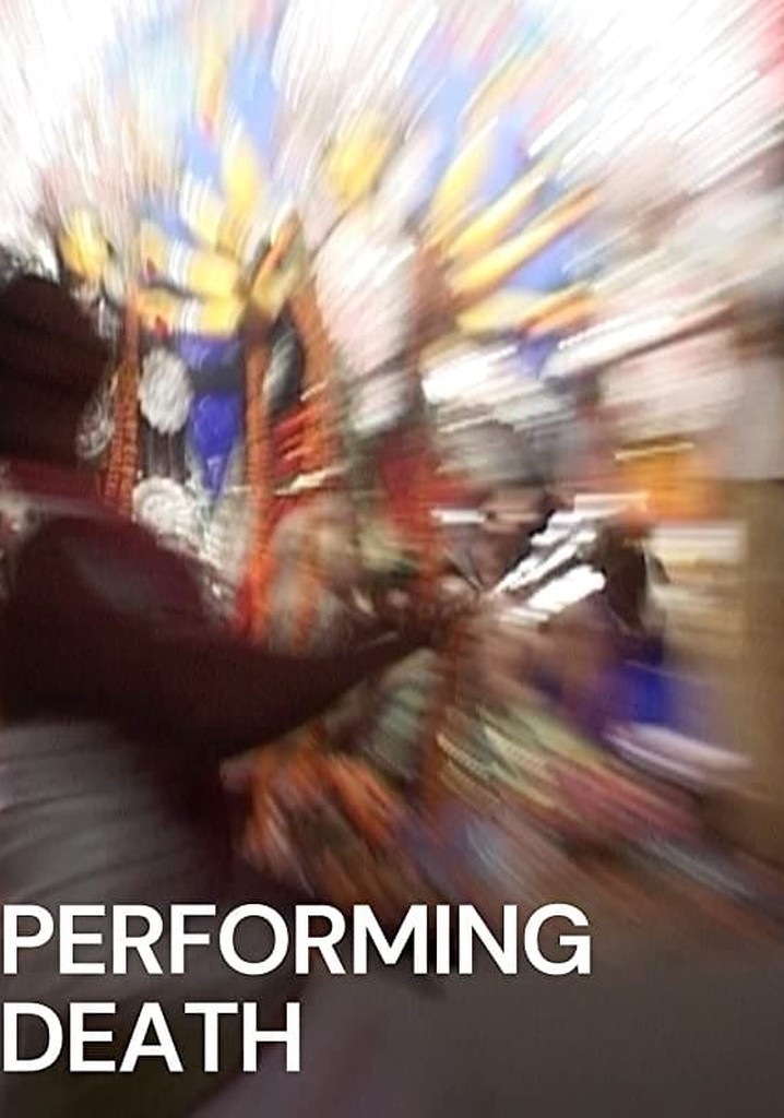 Performing Death