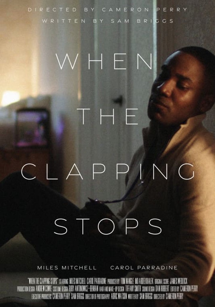 When The Clapping Stops