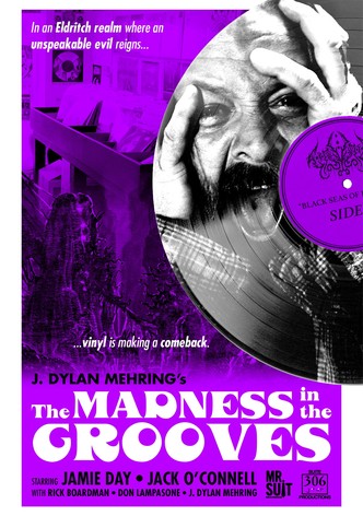 The Madness in the Grooves
