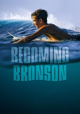 Becoming Bronson
