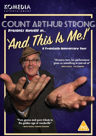 Count Arthur Strong: And This Is Me!
