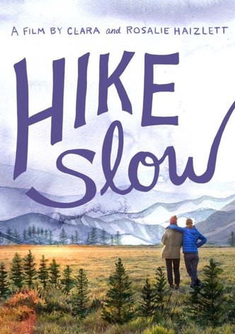 Hike Slow