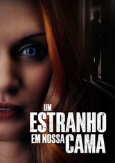 Um Estranho em Nossa Cama
